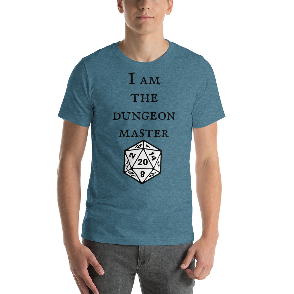 I Am the Dungeon Master Unisex t-shirt